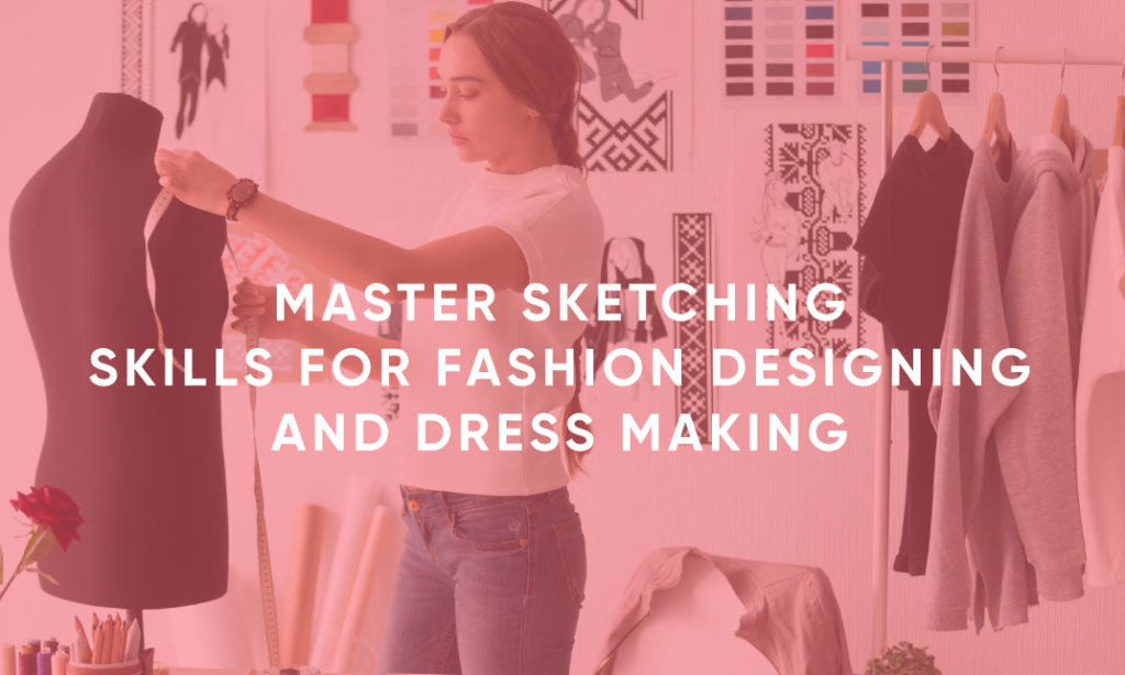 Fashion Design - Sketching and Dress Making | Alpha Academy