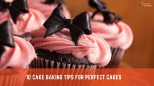 10 Cake Baking Tips For Perfect Cakes | Alpha Academy