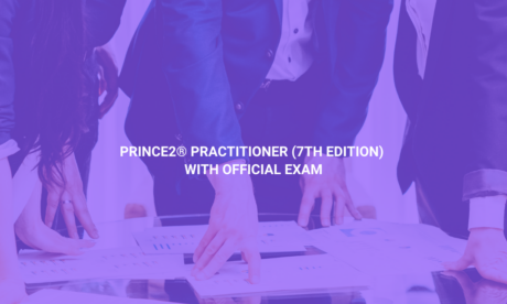 PRINCE2® Practitioner (7th Edition) with Official Exam