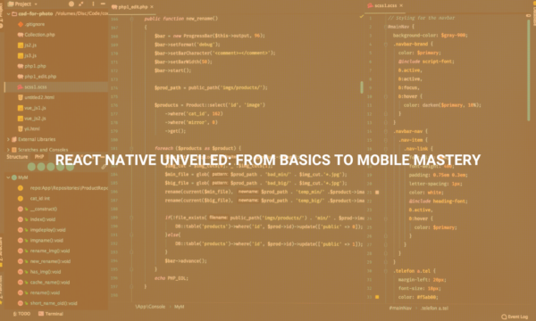 React Native Unveiled: From Basics to Mobile Mastery